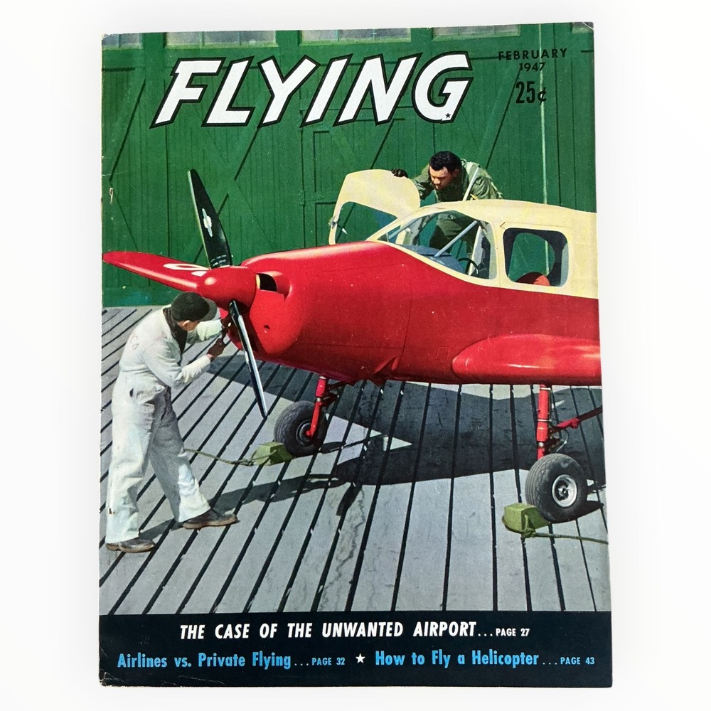 Flying Magazine February 1947 Bellanca Cruisair Navion Vintage Aviation WWII Era